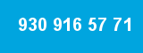 930 916 57 71 930 916 57 71